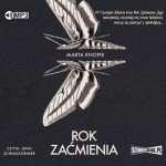 Rok Zaćmienia, Marta Knopik - audiobook CD mp3