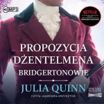 Propozycja dżentelmena. Bridgertonowie. Tom 3, Julia Quinn - audiobook CD mp3