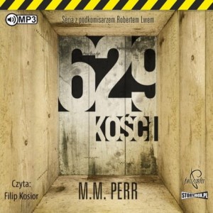 Podkomisarz Robert Lew. Tom 1. 629 kości, M.M. Perr - audiobook CD mp3