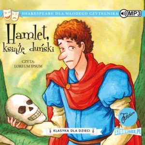 Klasyka dla dzieci. William Szekspir. Tom 1. Hamlet, książę duński - audiobook CD mp3
