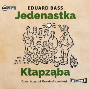 Jedenastka Kłapząba, Eduard Bass - audiobook CD mp3