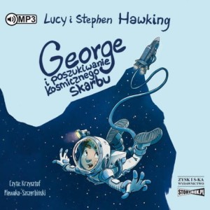 George i poszukiwanie kosmicznego skarbu, Lucy i Stephen Hawking - audiobook CD mp3