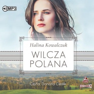 Wilcza polana, Halina Kowalczuk - audiobook CD mp3