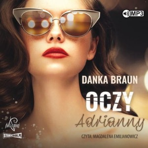 Oczy Adrianny, Danka Braun - audiobook CD mp3