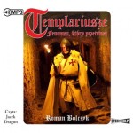 Templariusze - fenomen, który przetrwał, Roman Bolczyk - audiobook CD mp3