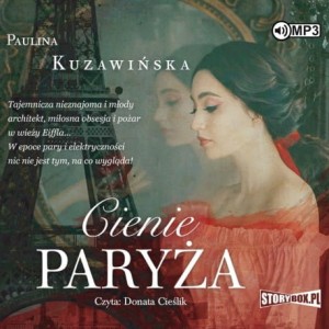 Cienie Paryża, Paulina Kuzawińska - audiobook CD mp3