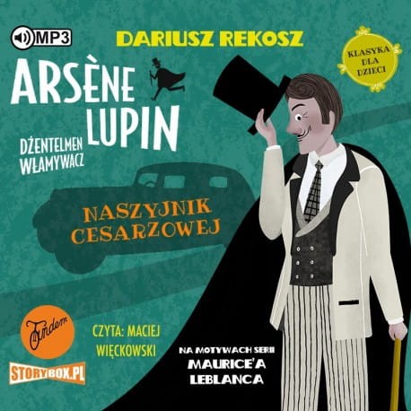 Arsene Lupin – dżentelmen włamywacz. Tom 4. Naszyjnik cesarzowej. Dariusz Rekosz, Maurice Leblanc - audiobook CD mp3