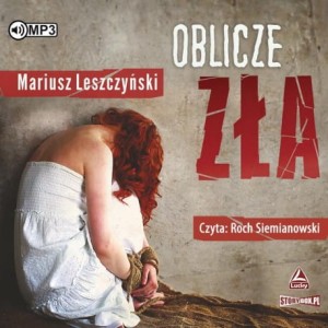 Oblicze zła. Mariusz Leszczyński - audiobook CD mp3