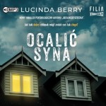Ocalić syna, Lucinda Berry - audiobook CD mp3