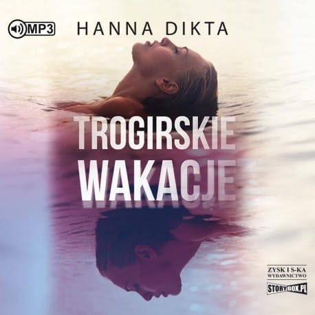 Trogirskie wakacje, Hanna Dikta - audiobook CD mp3