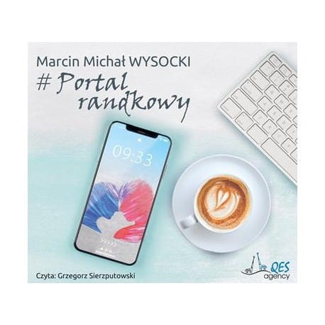Portal randkowy, Marcin Michał Wysocki - audiobook CD mp3