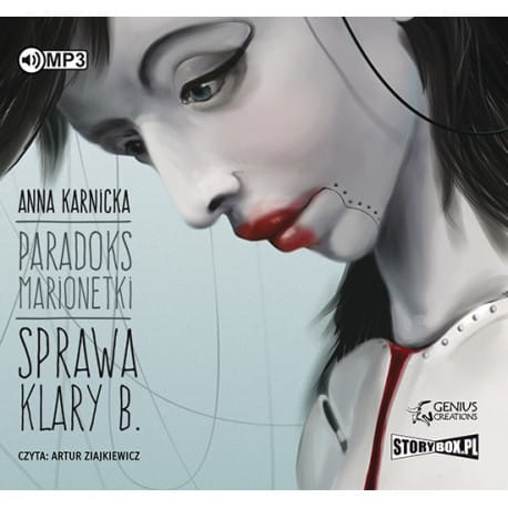 Pakiet Paradoks Marionetki. Sprawa Zegarmistrza, Sprawa Klary B. Anna Karnicka - audiobooki 2 CD mp3