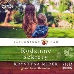 Jabłoniowy sad. Tom 2. Rodzinne sekrety, Krystyna Mirek - audiobook CD mp3