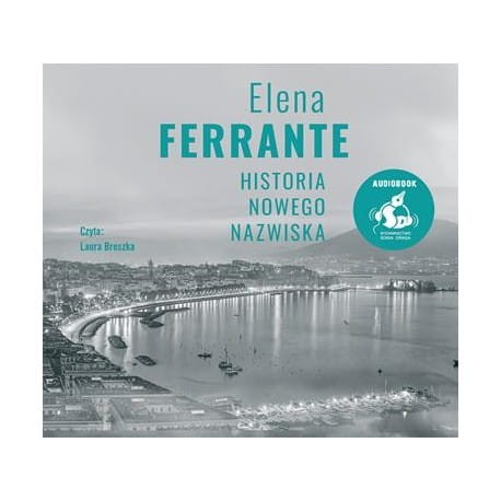 Historia nowego nazwiska, Elena Ferrante - audiobook płyta CD mp3
