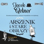Arszenik i stare obrazy, Jacek Getner - audiobook CD mp3
