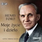 Moje życie i dzieło, Henry Ford - audiobook CD mp3