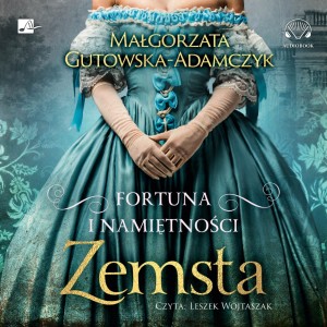 Fortuna i namiętności. Zemsta, Małgorzata Gutowska-Adamczyk - audiobook płyta CD mp3