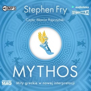 Mythos. Mity greckie w nowej interpretacji, Stephen Fry - audiobook CD mp3