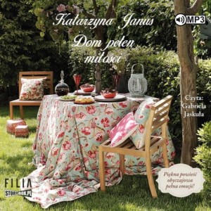Dom pełen miłości, Katarzyna Janus - audiobook CD mp3