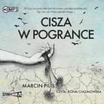 Cisza w Pogrance, Marcin Pilis - audiobook CD mp3