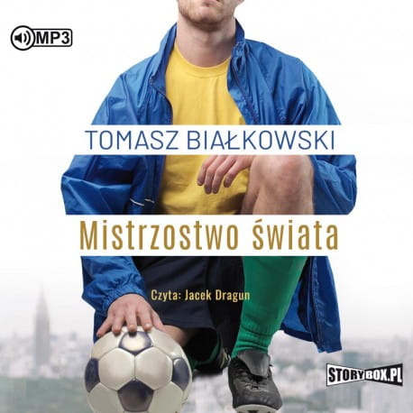 Mistrzostwo świata, Tomasz Białkowski - audiobook CD mp3