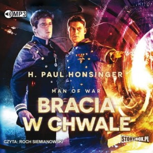 Trylogia Man of War. Cz. 3. Bracia w chwale, H. Paul Honsinger - audiobook CD mp3
