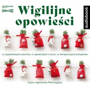 Wigilijne opowieści (opowiadania), Opracowanie zbiorowe - audiobook CD mp3