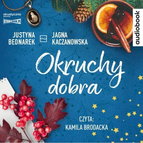 Okruchy dobra, Justyna Bednarek, Jagna Kaczanowska - audiobook CD mp3