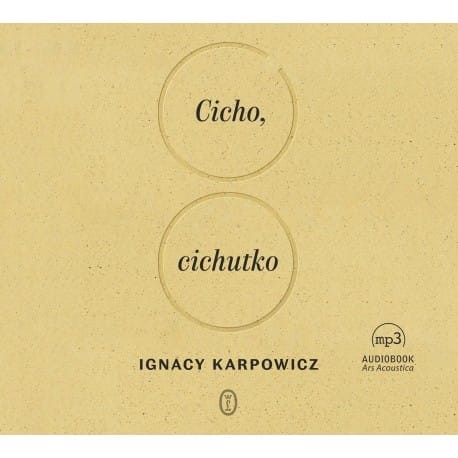 Cicho, cichutko, Ignacy Karpowicz - audiobook CD mp3