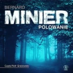 Polowanie, Bernard Minier - audiobook CD mp3