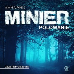 Polowanie, Bernard Minier - audiobook CD mp3