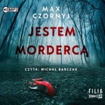 Jestem mordercą, Max Czornyj - audiobook CD mp3