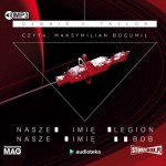 Nasze imię Legion, nasze imię Bob, Dennis E. Taylor - audiobook CD mp3