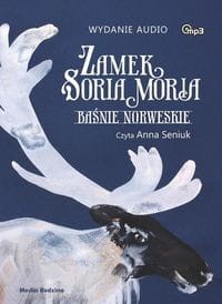 Zamek Soria Moria, Baśnie norweskie - audiobook CD mp3