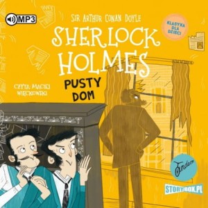 Klasyka dla dzieci. Sherlock Holmes. Tom 21. Pusty dom, A.C. Doyle - audiobook CD mp3