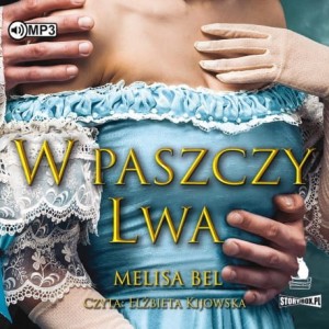 Niepokorni. Tom 2. W paszczy Lwa, Melisa Bel - audiobook CD mp3