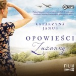 Opowieści Zuzanny, Katarzyna Janus - audiobook CD mp3