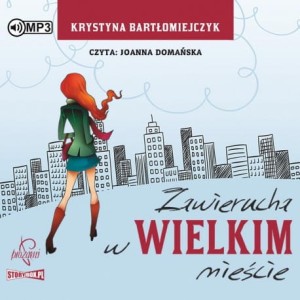 Zawierucha w wielkim mieście, Krystyna Bartłomiejczyk - audiobook CD mp3