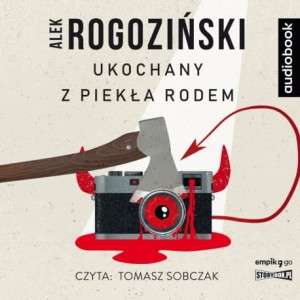 Ukochany z piekła rodem, Alek Rogoziński - audiobook CD mp3