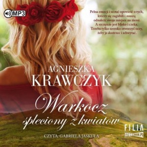 Leśne ustronie. Tom 1. Warkocz spleciony z kwiatów, Agnieszka Krawczyk - audiobook CD mp3