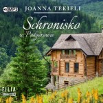 Schronisko w Podgórowie, Joanna Tekieli - audiobook CD mp3