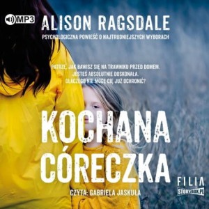 Kochana córeczka, Alison Ragsdale - audiobook CD mp3