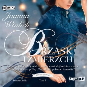 Trylogia lwowska. Tom 3. Brzask i zmierzch, Joanna Wtulich - audiobook CD mp3