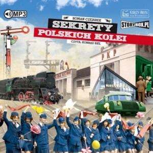 Sekrety polskich kolei, Roman Czejarek - audiobook CD mp3