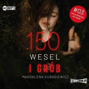 150 wesel i grób, Magdalena Kubasiewicz - audiobook CD mp3