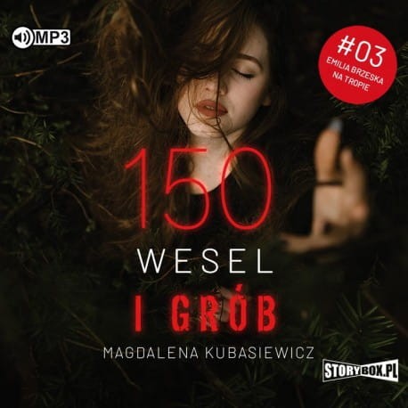 150 wesel i grób, Magdalena Kubasiewicz - audiobook CD mp3
