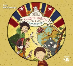 Szkoła magicznych zwierząt, tom 7, Gdzie jest pan M.? Margit Auer - audiobook CD mp3