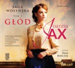 Saga wołyńska. Tom 1. Głód, Joanna Jax - audiobook CD mp3