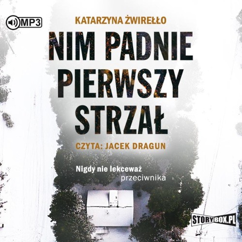 Nim padnie pierwszy strzał,Katarzyna Żwirełło - audiobook CD mp3