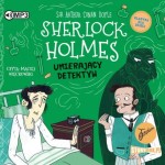 Klasyka dla dzieci. Sherlock Holmes. Tom 25. Umierający detektyw - audiobook CD mp3
